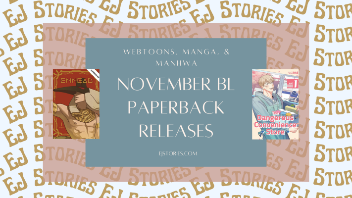 Nov. Paperback BL Webtoons, Manga, & Manwha Releases