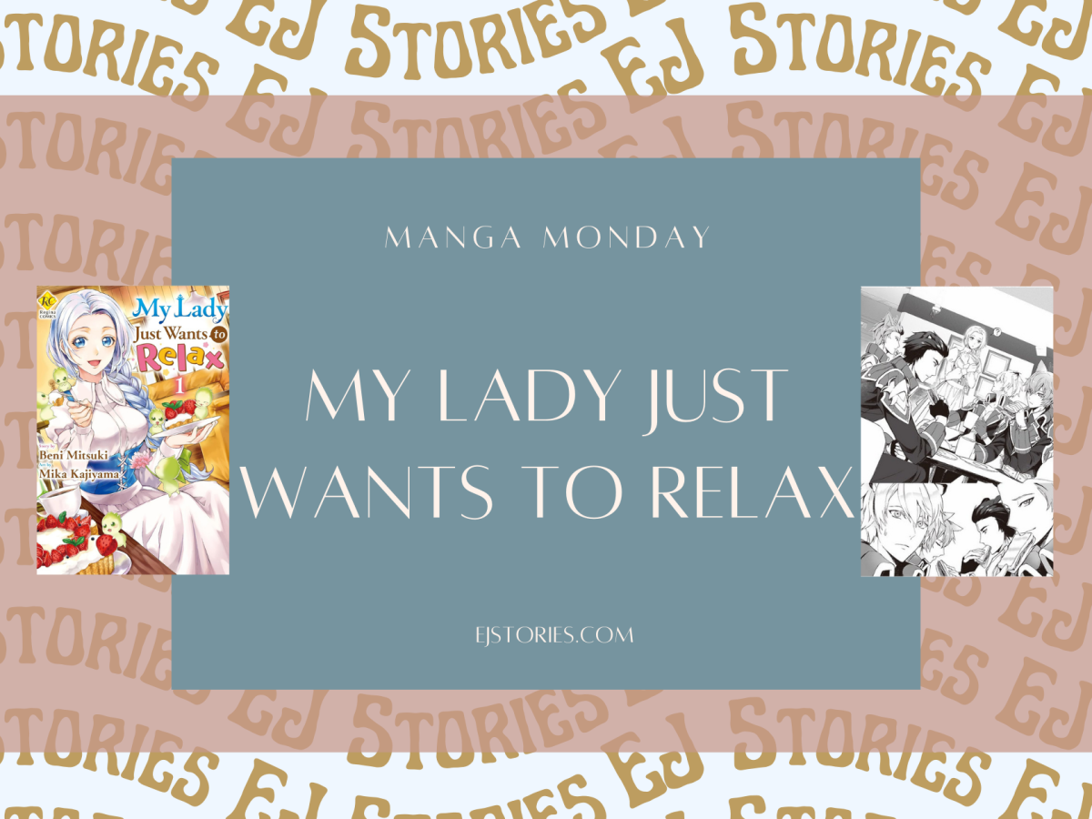 My Lady Just Wants to Relax: Reijyou Ha Mattari Wo Gosyomou Vol.1 | Manga Monday